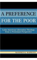 Preference for the Poor: Latin American Liberation Theology from a Protestant Perspective