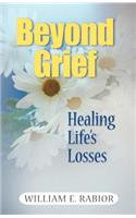 Beyond Grief