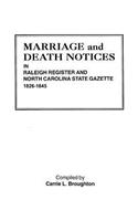 Marriage and Death Notices in Raleigh Register and North Carolina State Gazette, 1826-1845