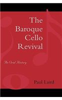 Baroque Cello Revival