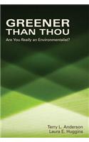 Greener than Thou: Are You Really An Environmentalist?