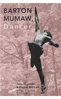 Barton Mumaw, Dancer