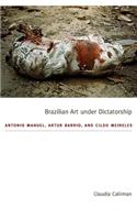 Brazilian Art Under Dictatorship