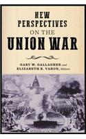 New Perspectives on the Union War
