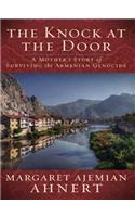 The Knock at the Door: A Mother's Survival of the Armenian Genocide
