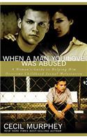 When A Man You Love Was Abused