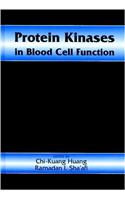 Protein Kinases in Blood Cell Function