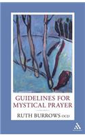 Guidelines for Mystical Prayer