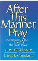 After This Manner Pray