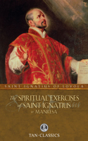 Spiritual Exercises of St. Ignatius