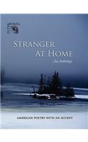 Stranger at Home: American Poetry with an Accent