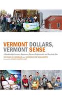 Vermont Dollars, Vermont Sense