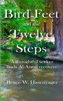 Bird Feet and the Twelve Steps
