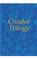 Creator Trilogy