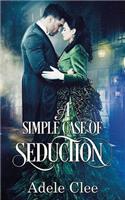 Simple Case of Seduction