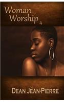 Woman Worship 4