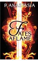 Fates Aflame