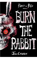 Burn the Rabbit