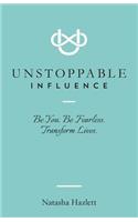 Unstoppable Influence