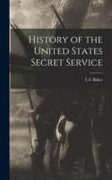 History of the United States Secret Service