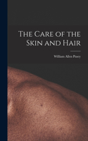 Care of the Skin and Hair