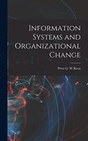 Information Systems and Organizational Change