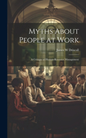 Myths About People at Work