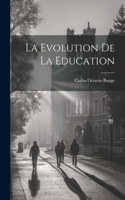 Evolution de la Education