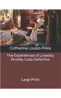 The Experiences of Loveday Brooke, Lady Detective