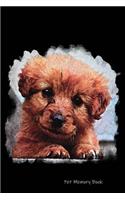 Pet Memory Book: Life With My Dog - A Joint Adventure Diary - Remembrance Book - Unique Puppy Cover