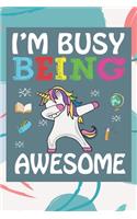 I'm Busy Being Awesome