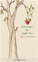 Life Under the Apple Tree