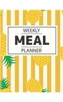 Weekly Meal Planner: 52 Week Food Planner / Diary / Log / Meal Prep Journal with Shopping List and Pineapple Background (8.5 x 11 Inches - 53 Pages)