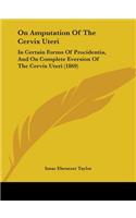 On Amputation Of The Cervix Uteri