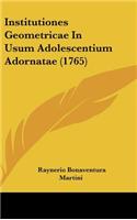 Institutiones Geometricae in Usum Adolescentium Adornatae (1765)