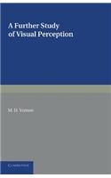 A Further Study of Visual Perception