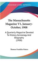 Massachusetts Magazine V1, January-October, 1908