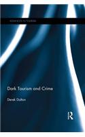 Dark Tourism and Crime