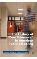 History of Zero Tolerance in American Public Schooling