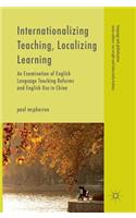 Internationalizing Teaching, Localizing Learning