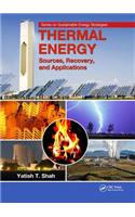 Thermal Energy: Sources, Recovery, and Applications