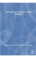 Methods for Teaching in Early Education