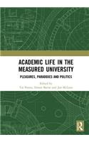 Academic Life in the Measured University