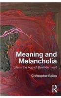 Meaning and Melancholia