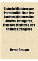 Liste de Ministres Par Portefeuille: Liste Des Anciens Ministres Des Affaires Etrangeres, Liste Des Ministres Des Affaires Etrangeres(French)