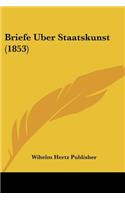 Briefe Uber Staatskunst (1853)