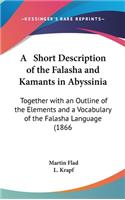 A Short Description of the Falasha and Kamants in Abyssinia