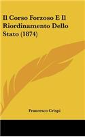 Il Corso Forzoso E Il Riordinamento Dello Stato (1874)