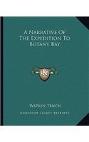 Narrative of the Expedition to Botany Bay