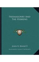 Freemasonry And The Hebrews